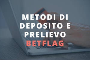 Betflag metodi di pagamento