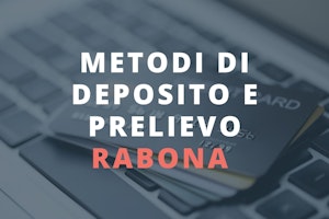 DEPOSITI E PRELIEVI RABONA