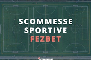 FEZBET SCOMMESSE SPORTIVE