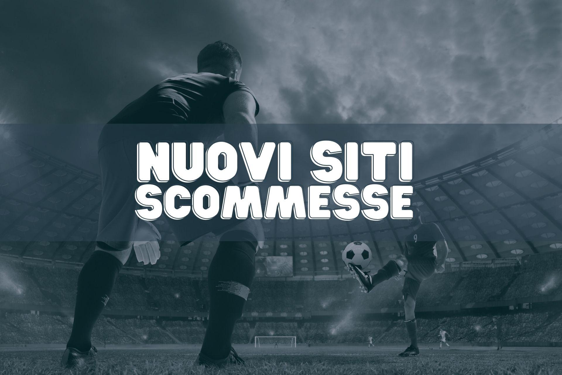 Nuovi siti scommesse 1