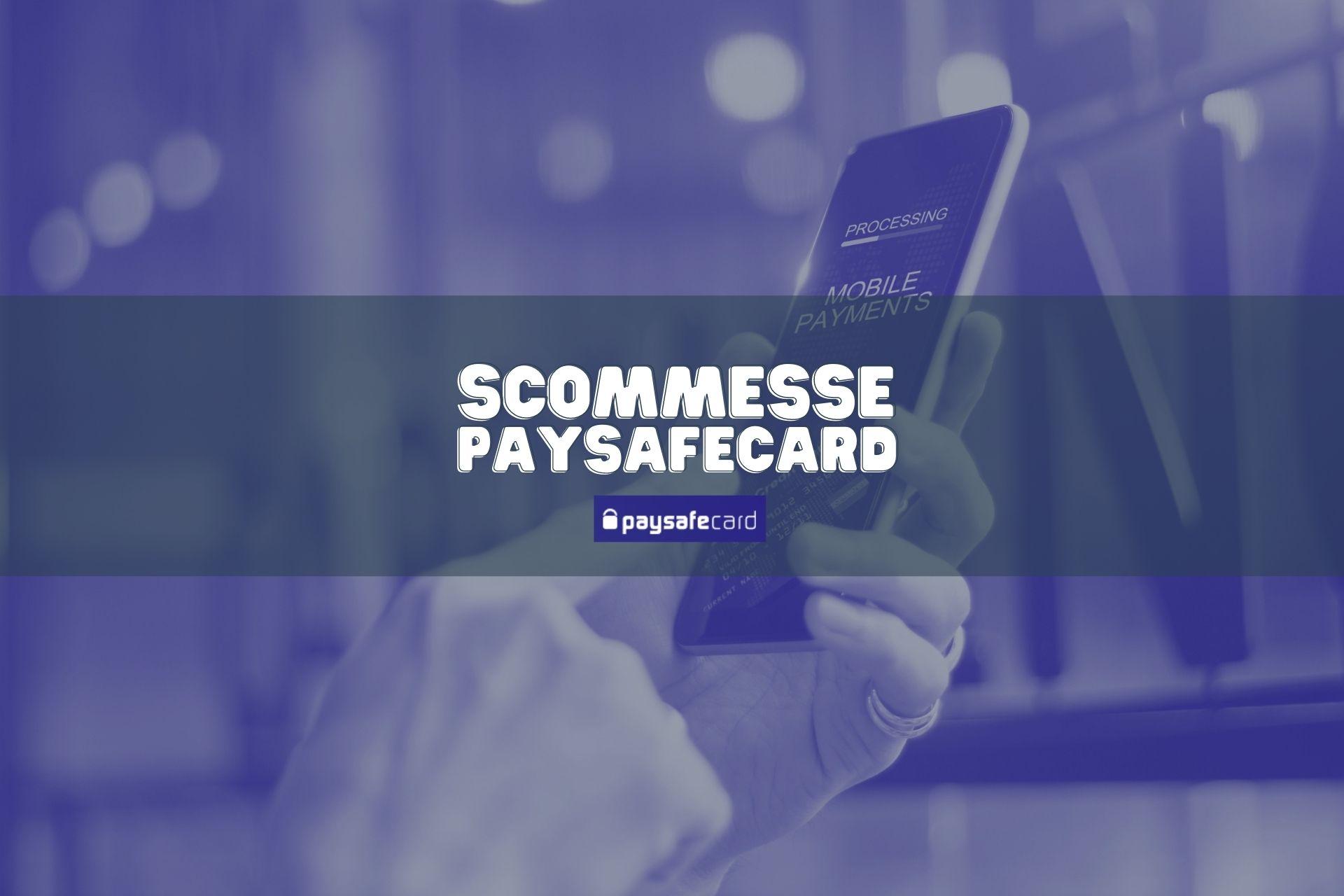 Scommesse Paysafecard