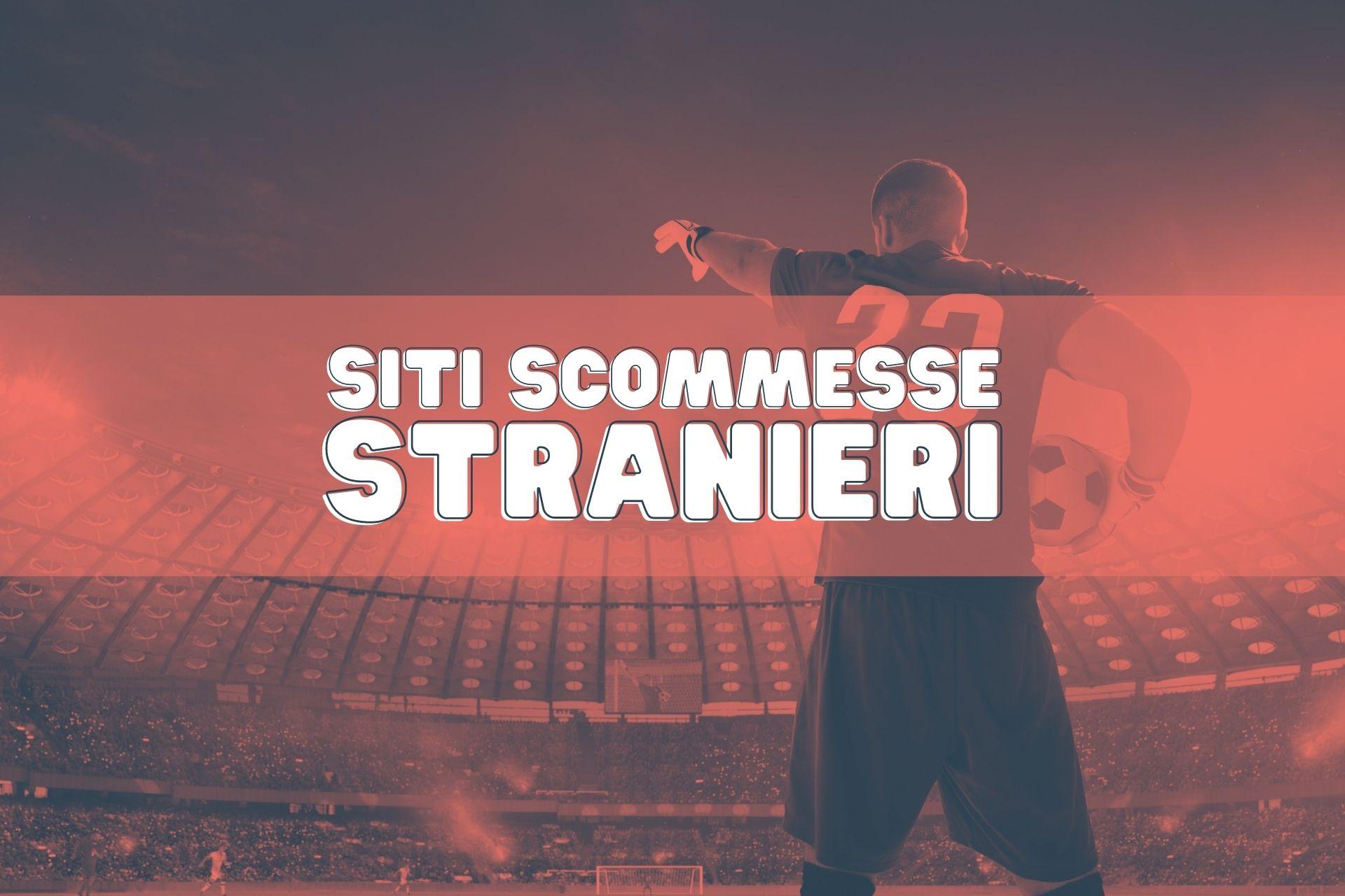 Siti scommesse stranieri 1
