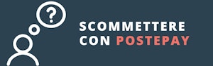 Scommettere con postepay cosa considerare